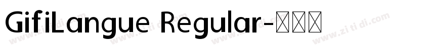 GifiLangue Regular字体转换